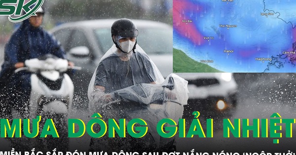 Miền Bắc sắp đón mưa dông giải nhiệt sau đợt nắng nóng ‘ngộp thở’ hiếm gặp 10 năm qua