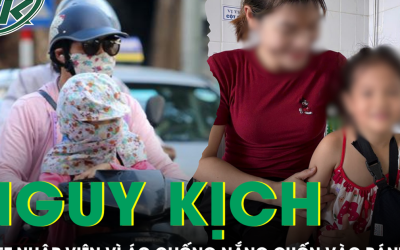 Bé gái nguy kịch vì áo chống nắng cuốn vào bánh xe máy, đứt động mạch cánh tay