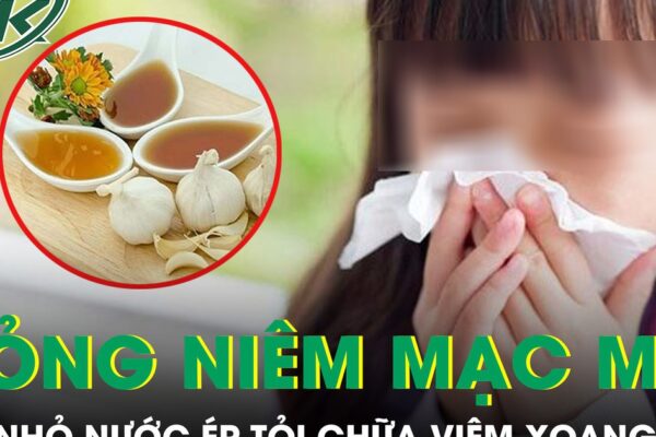 Nhỏ nước ép tỏi chữa viêm xoang, bé gái 14 tuổi bỏng niêm mạc mũi