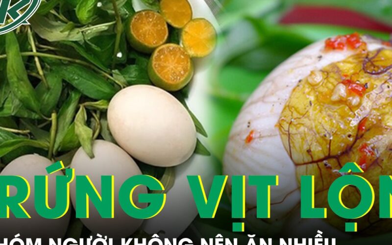 2 nhóm người không nên ăn nhiều trứng vịt lộn