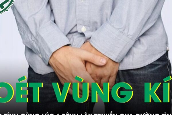 Nam thanh niên dương tính cùng lúc 6 bệnh lây truyền qua đường tình dục