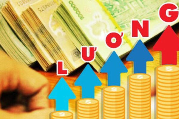 Tăng lương cơ sở từ 1/7, mức cao nhất có thể nhận được là bao nhiêu?