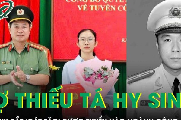 Vợ Thiếu tá hy sinh khi truy bắt ‘cát tặc’ được tuyển vào ngành công an