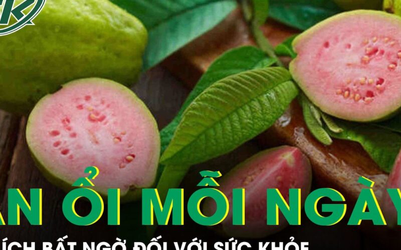 Tác dụng không ngờ của việc ăn 1-2 quả ổi mỗi ngày