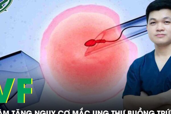 IVF có làm tăng nguy cơ mắc ung thư buồng trứng?