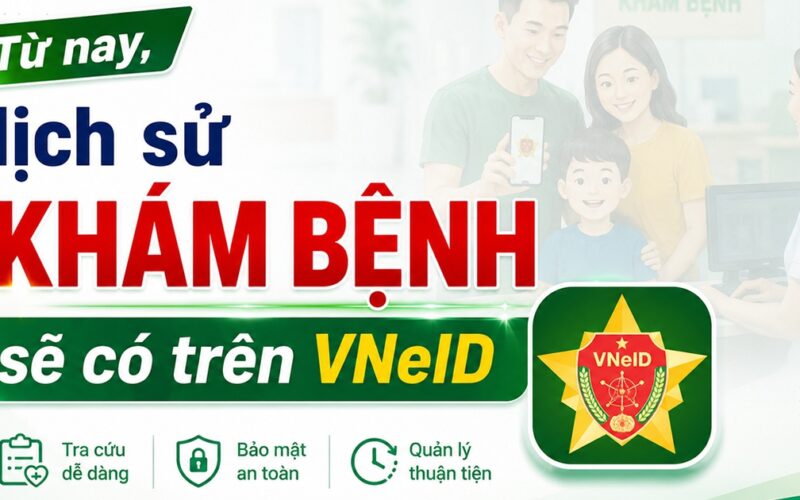 Từ nay, lịch sử khám bệnh sẽ có trên VNeID